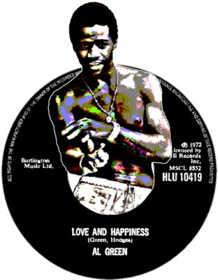 AL GREEN LOVE AND HAPPINESS