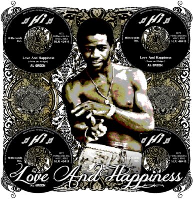 LOVE AND HAPPINESS [AL GREEN]